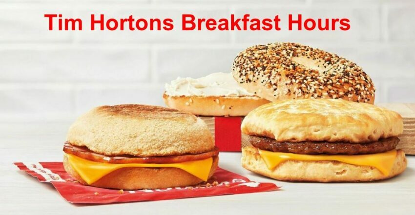 Tim Hortons Breakfast Hours