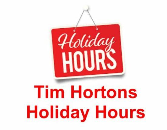 Tim Hortons Holiday Hours